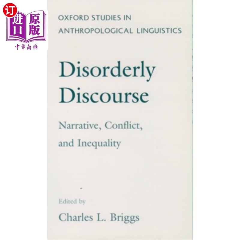 海外直订disorderly discourse: narrative, conflict, and