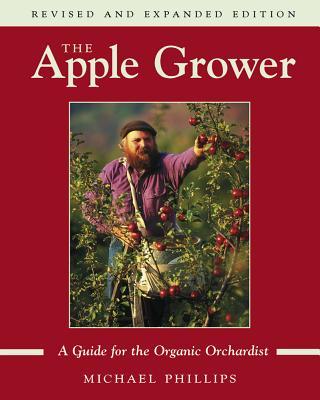 预订the apple grower: guide for the organic orchardi