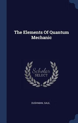 预订 the elements of quantum mechanic