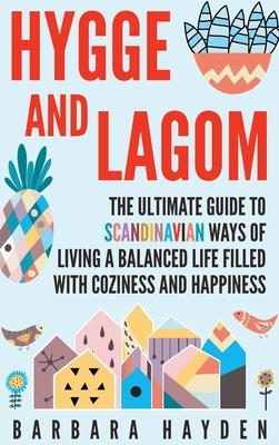 预订hygge and lagom: the ultimate guide to scandinav