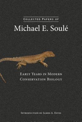 预订Collected Papers of Michael E. Soulé: Early Year