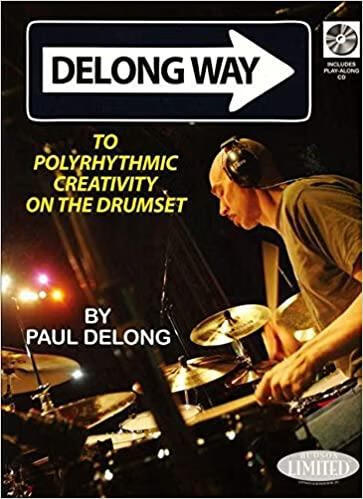 预订 delong way: to polyrhythmic creativity on the drumset