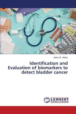 预订Identification and Evaluation of Biomarkers to D