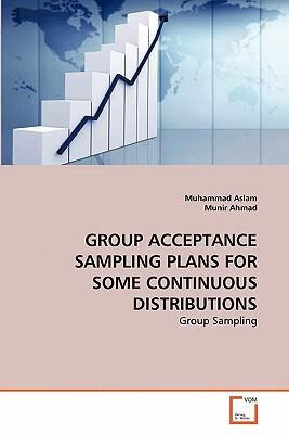 预订Group Acceptance Sampling Plans for Some Continu