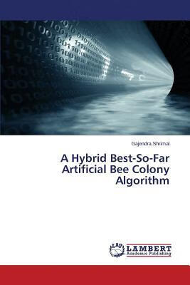 预订A Hybrid Best-So-Far Artificial Bee Colony Algor