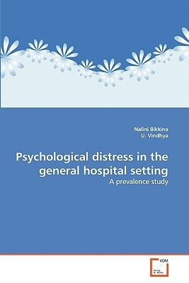 inthehospital,intheafternoon 预订 psychological distress in the general hospital