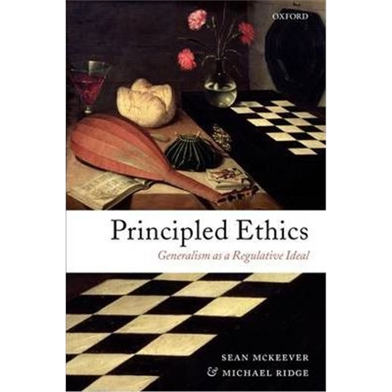 预订principled ethics:generalism as a regulative ideal