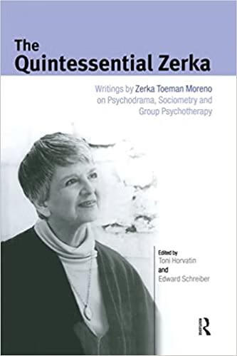 预订 the quintessential zerka: writings by zerka toeman moreno