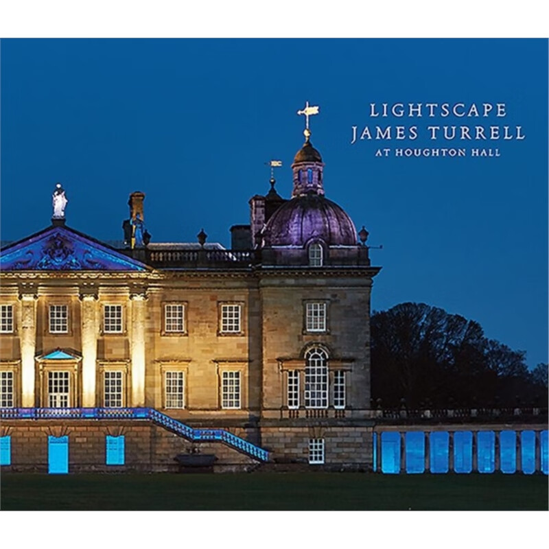 预订lightscape: james turrell at houghton hall