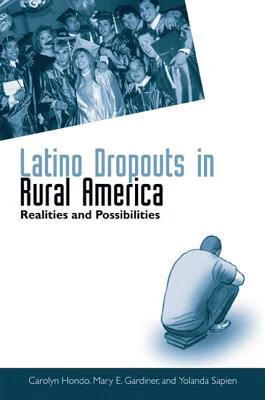 预订 latino dropouts in rural america: realities and