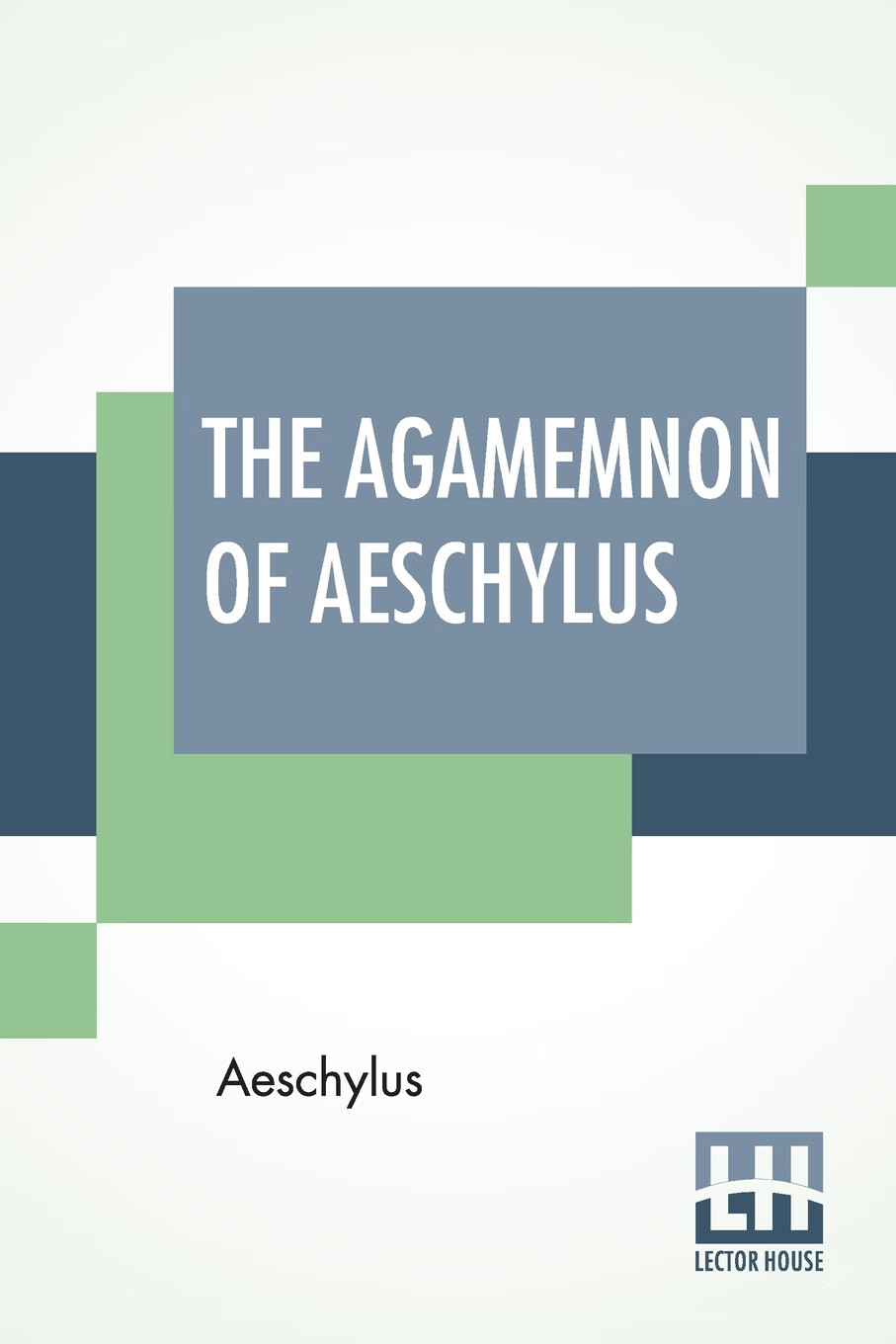 【预售按需印刷】the agamemnon of aeschylus