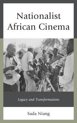 预订 nationalist african cinema: legacy and transfor