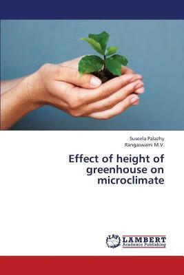 预订effect of height of greenhouse on microclimate