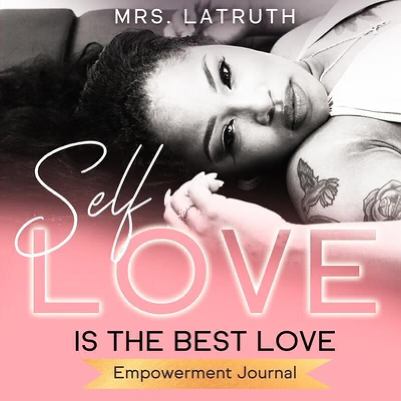 预订 self love is the best love: empowerment journal
