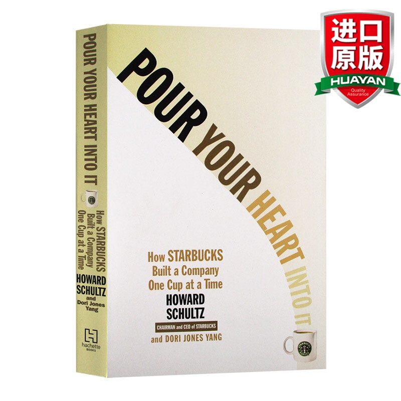 将心注入 星巴克咖啡王国传奇 英文原版 Pour Your Heart Into It 英文版进口原版英语书籍
