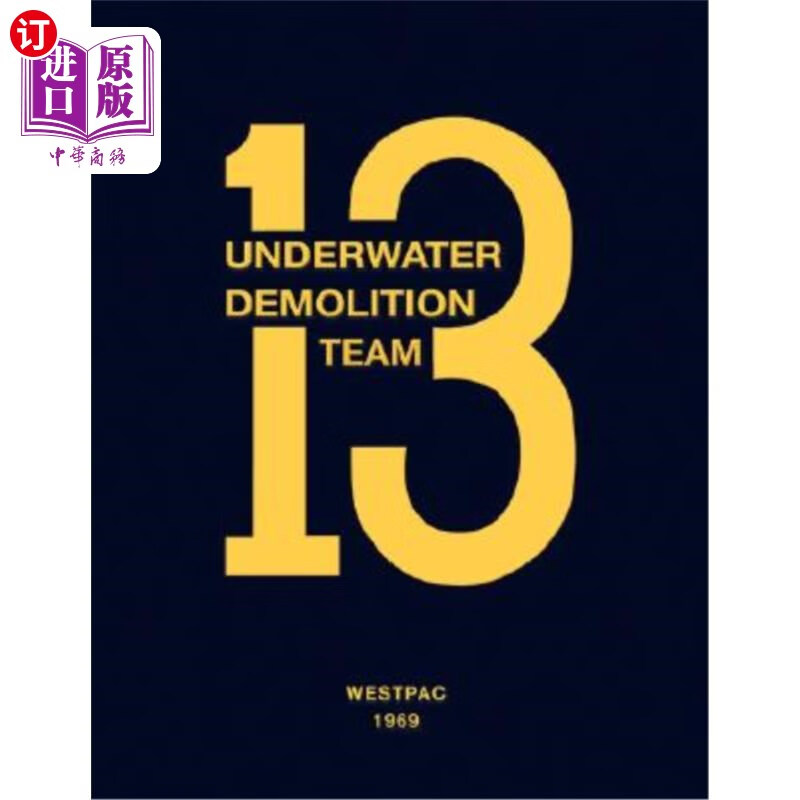 海外直订underwater demolition team 13: westpac 1969 水下拆除队13