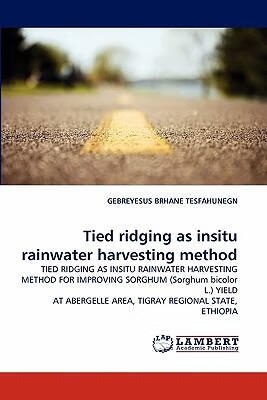 预订 tied ridging as insitu rainwater harvesting