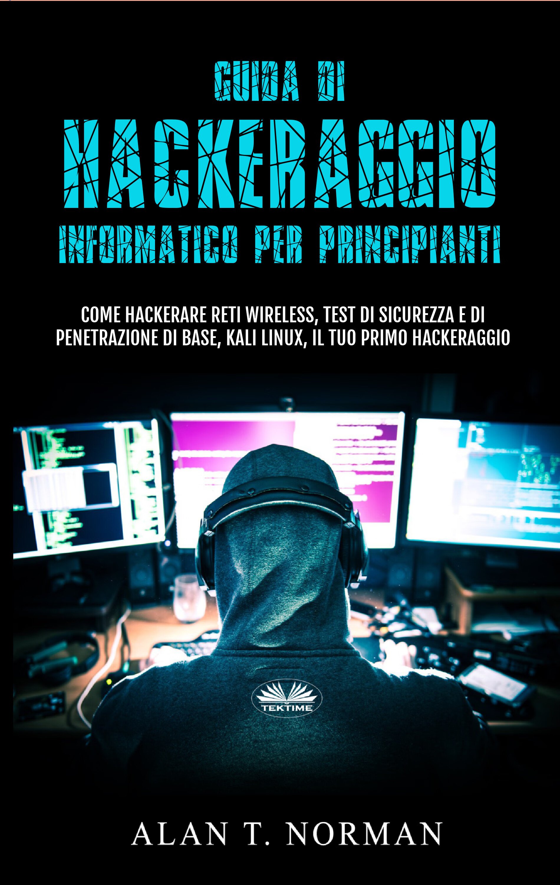 guida di hackeraggio informatico per principianti