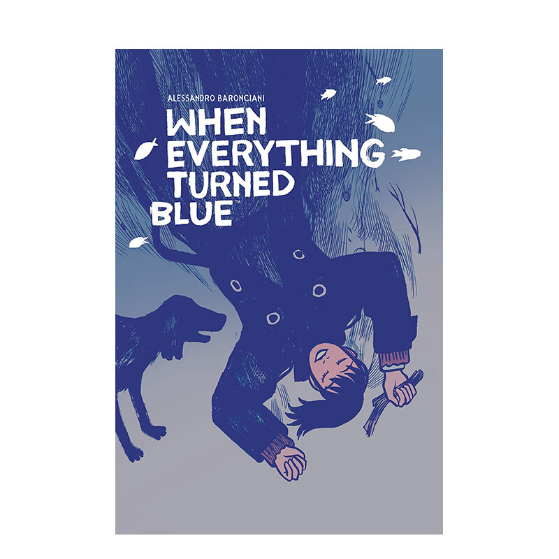 【现货】当切变成蓝色 when everything turned blue 进口原版英文