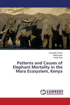 预订Patterns and Causes of Elephant Mortality in the