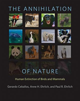 预订The Annihilation of Nature: Human Extinction of