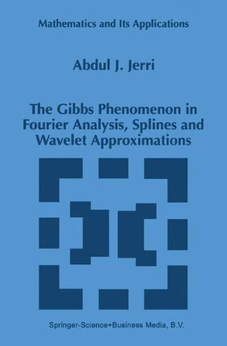 The Gibbs Phenomenon in Fourier Analysis, Splines and Wavelet Approximations