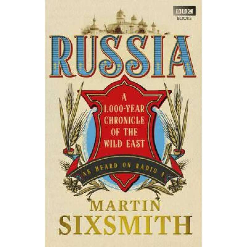 预订 Russia: A 1,000-Year Chronicle of the Wild East