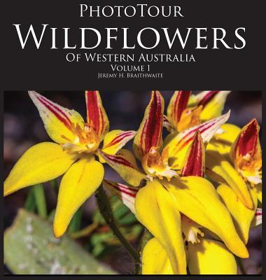 预订Phototour Wildflowers of Western Australia Vol1: