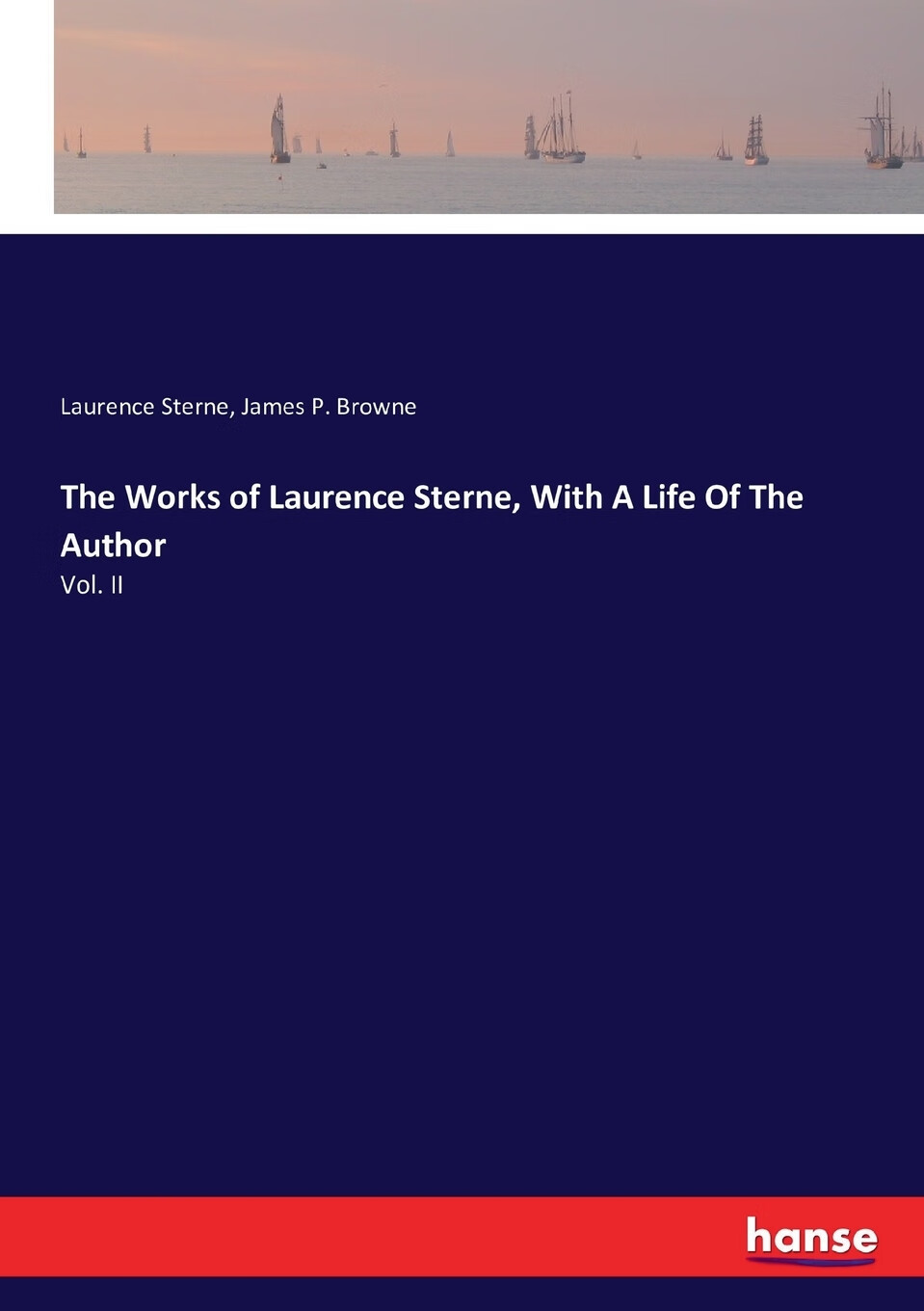 预售 按需印刷 the works of laurence sterne, with a life of the