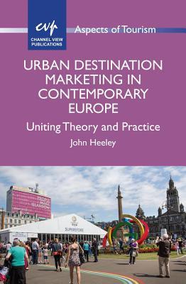 被引urban destination marketing in contemporary europe: uniting