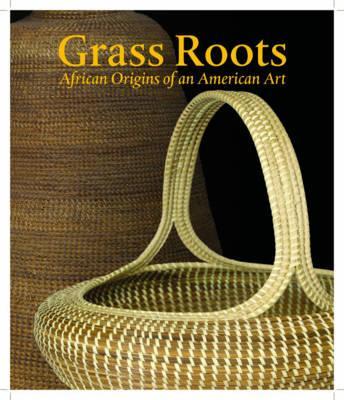 预订 grass roots: african origins of an american art