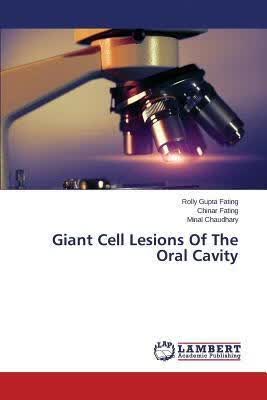 预订Giant Cell Lesions of the Oral Cavity