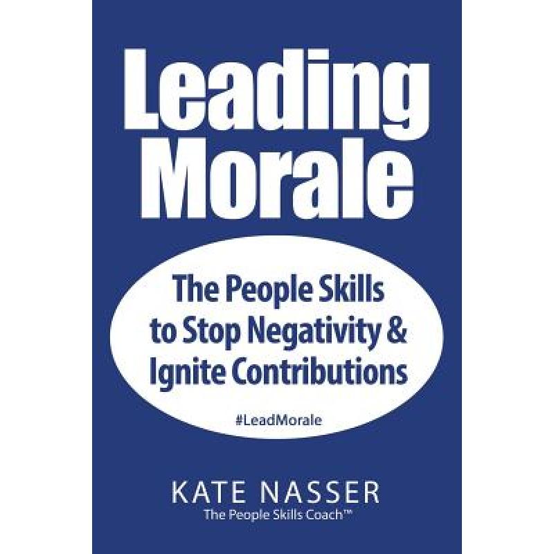 预订 leading morale the people skills to stop ne.