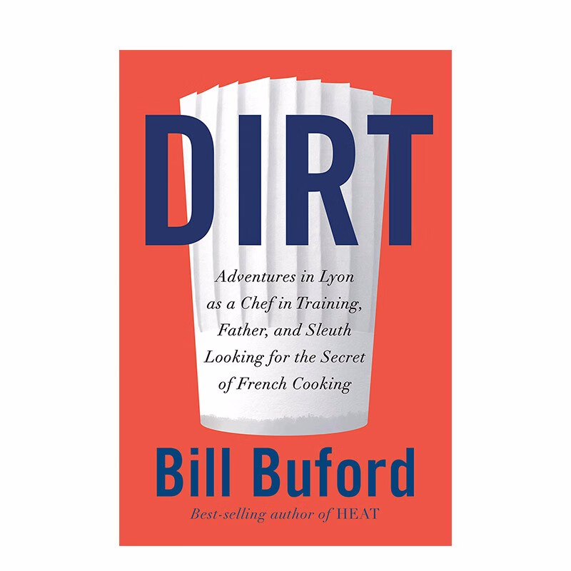 【现货】dirt 尘土 美国记者编辑比尔·比福德bill buford 法式料理