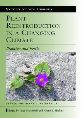 预订 plant reintroduction in a changing climate: pro