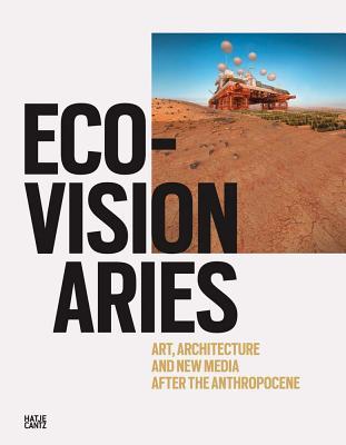 预订Eco-Visionaries: Art, Architecture, and New Medi