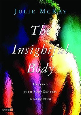 预订 the insightful body: healing with somacentric d