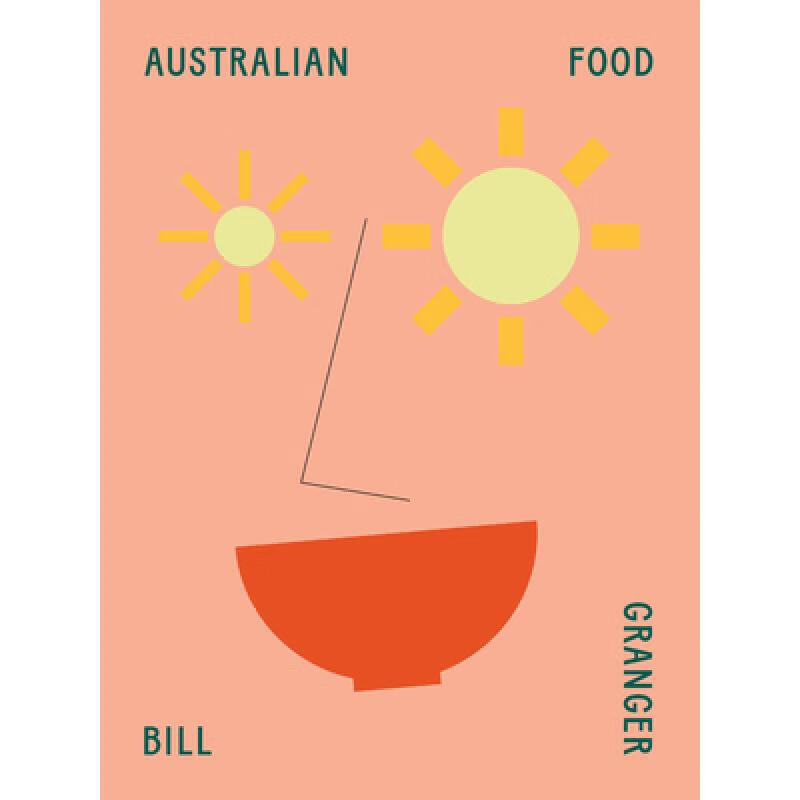 预订 Bill Granger Australian Food