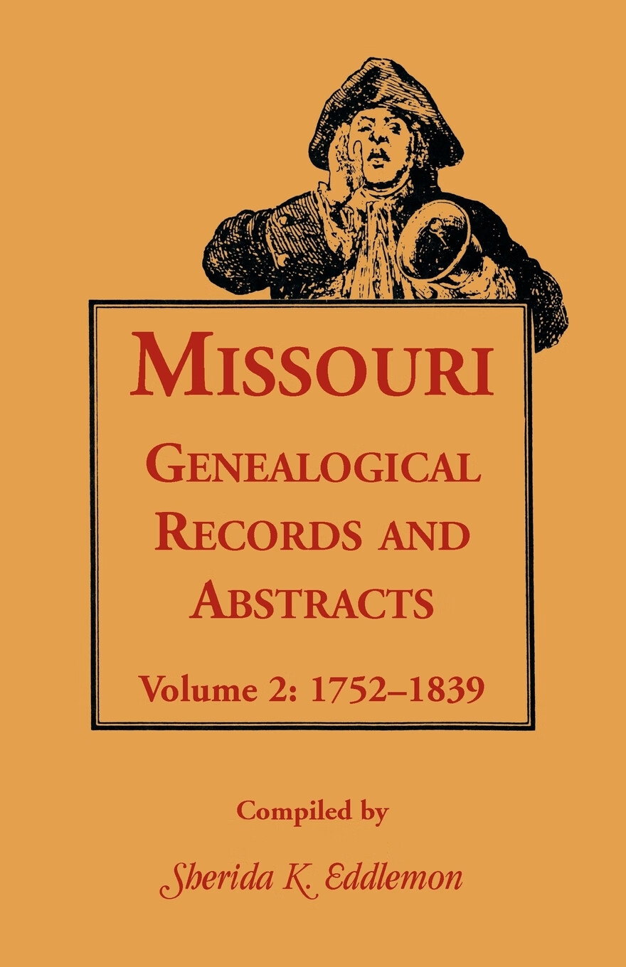 预售 按需印刷 missouri genealogical records & abstracts