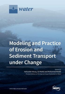 预订 Modeling and Practice of Erosion and Sediment T