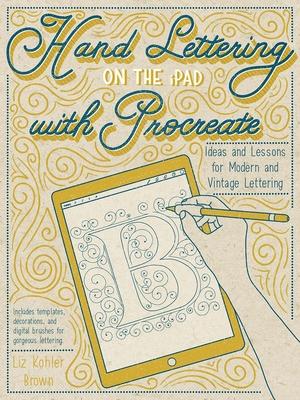 预订hand lettering on the ipad with procreate: ideas