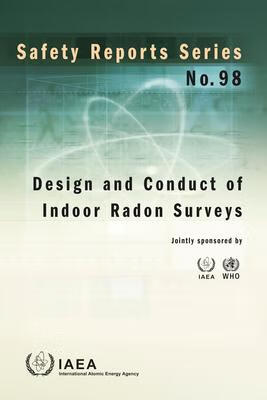 预订Design and Conduct of Indoor Radon Surveys: Safe