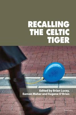 预订recalling the celtic tiger