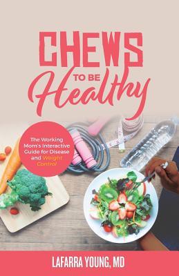 预订chews to be healthy: the working moms interacti
