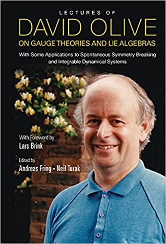 预订lectures of david olive on gauge theories and li