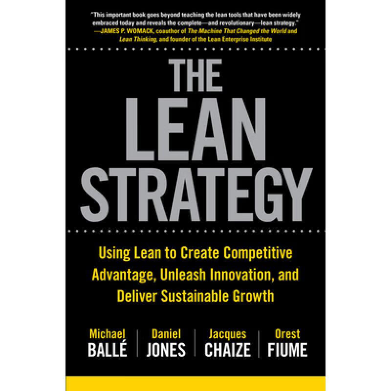The Lean Strategy: Using Lean to Create Comp...