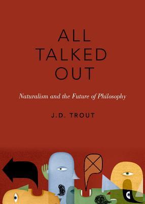 预订 高被引all talked out: naturalism and the future of