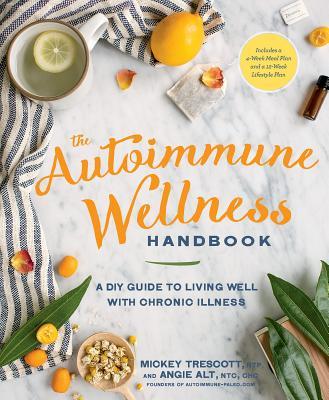 预订the autoimmune wellness handbook: a diy guide to