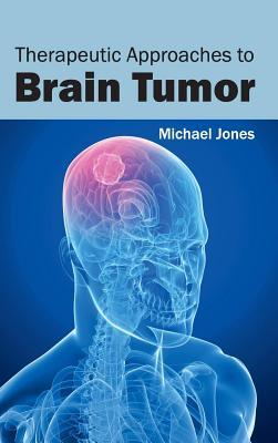 预订Therapeutic Approaches to Brain Tumor
