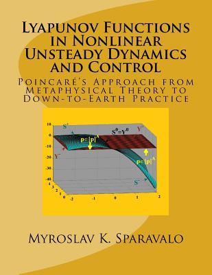 预订Lyapunov Functions in Nonlinear Unsteady Dynamic
